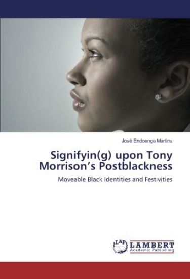 Signifyin(g) upon Tony Morrison¿s Postblackness