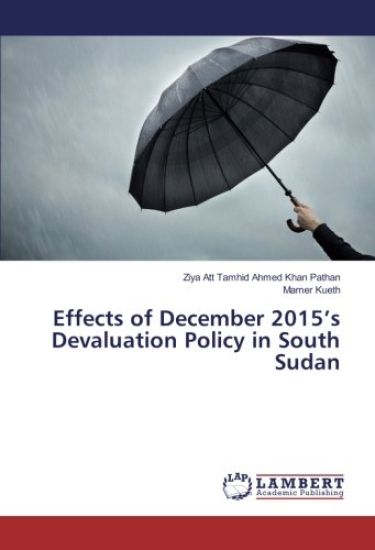 Effects of December 2015¿s Devaluation Policy in South Sudan