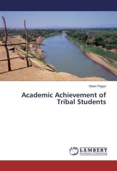 Academic Achievement of Tribal Students