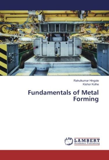 Fundamentals of Metal Forming