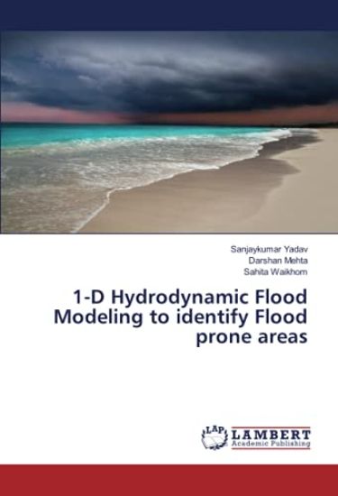 1-D Hydrodynamic Flood Modeling to identify Flood prone areas
