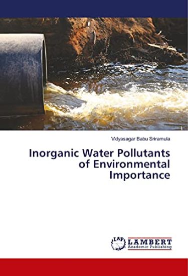 Inorganic Water Pollutants of Environmental Importance