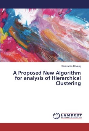 A Proposed New Algorithm for analysis of Hierarchical Clustering