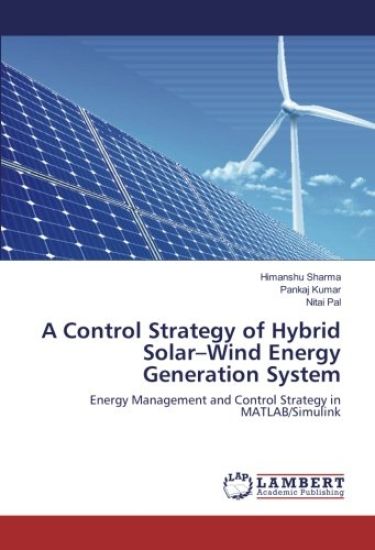 A Control Strategy of Hybrid Solar¿Wind Energy Generation System