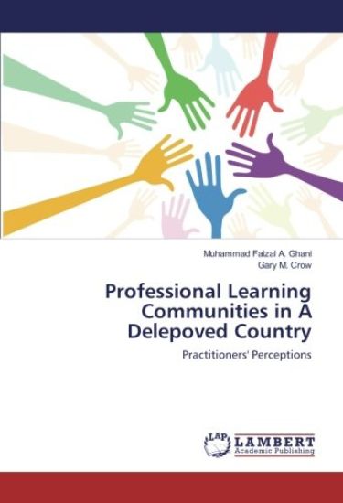 Professional Learning Communities in A Delepoved Country