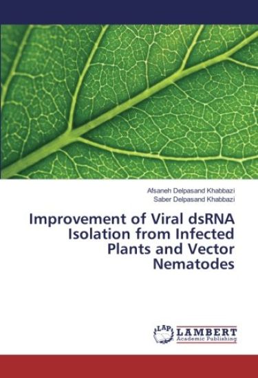 Improvement of Viral dsRNA Isolation from Infected Plants and Vector Nematodes