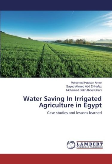 Water Saving In Irrigated Agriculture in Egypt