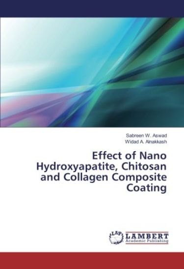 Effect of Nano Hydroxyapatite, Chitosan and Collagen Composite Coating