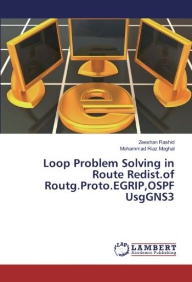 Loop Problem Solving in Route Redist.of Routg.Proto.EGRIP,OSPF UsgGNS3