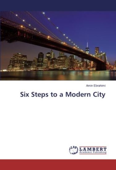 Six Steps to a Modern City
