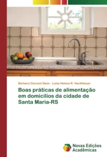 Boas práticas de alimentação em domicílios da cidade de Santa Maria-RS