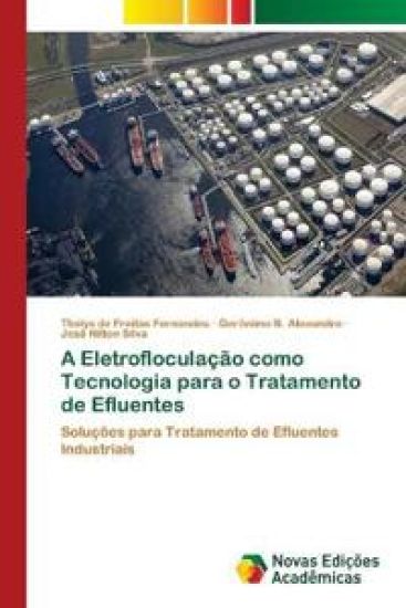 A Eletrofloculação como Tecnologia para o Tratamento de Efluentes