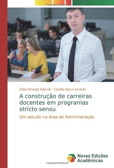 A construção de carreiras docentes em programas stricto sensu
