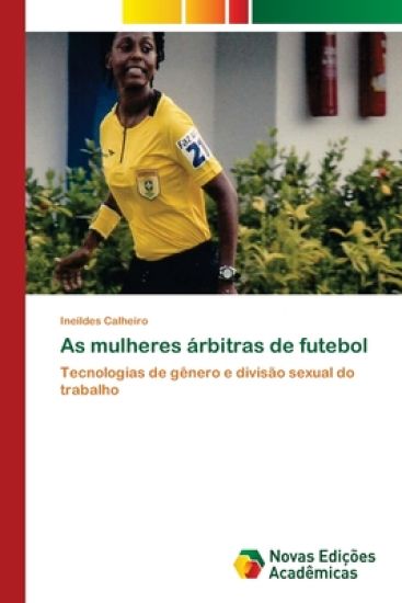 As mulheres árbitras de futebol