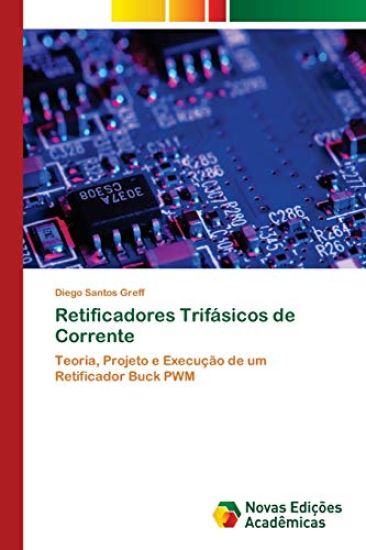 Retificadores Trifásicos de Corrente