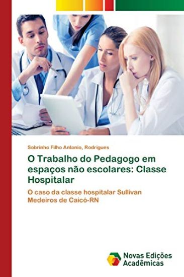 O Trabalho do Pedagogo em espaços não escolares