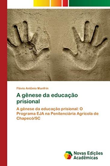 A gênese da educação prisional