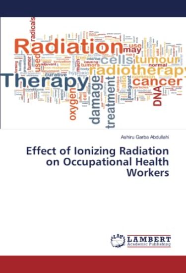 Effect of Ionizing Radiation on Occupational Health Workers