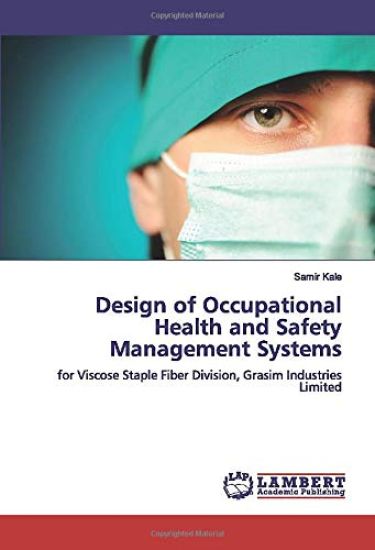 Design of Occupational Health and Safety Management Systems