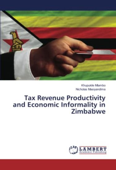 Tax Revenue Productivity and Economic Informality in Zimbabwe
