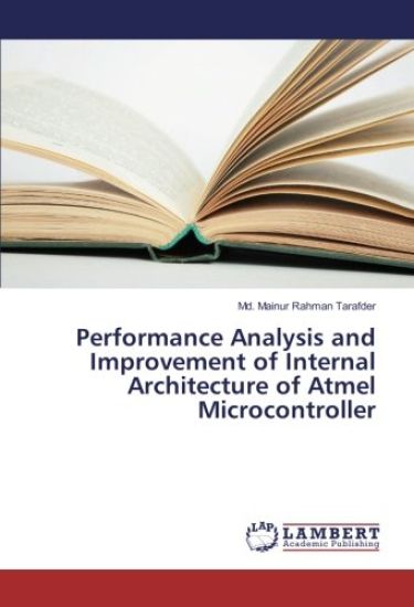 Performance Analysis and Improvement of Internal Architecture of Atmel Microcontroller