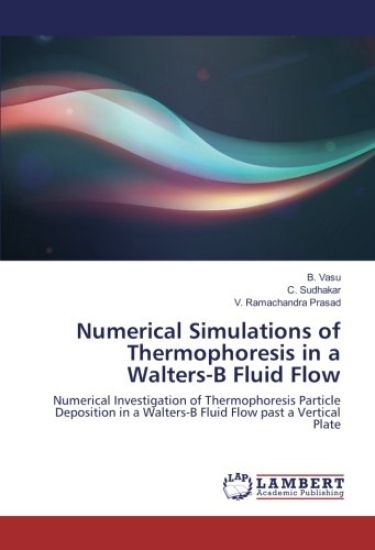 Numerical Simulations of Thermophoresis in a Walters-B Fluid Flow