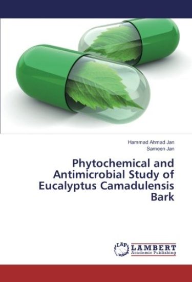 Phytochemical and Antimicrobial Study of Eucalyptus Camadulensis Bark