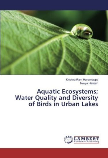 Aquatic Ecosystems; Water Quality and Diversity of Birds in Urban Lakes
