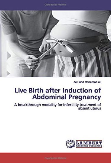 Live Birth after Induction of Abdominal Pregnancy