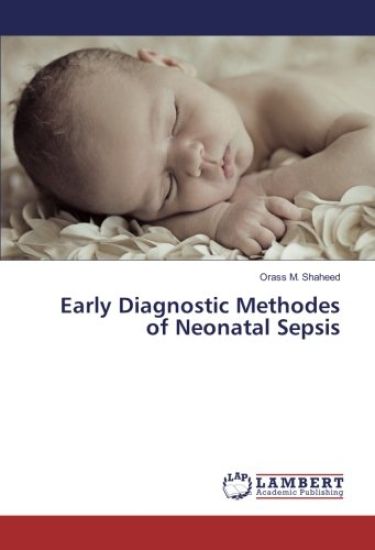 Early Diagnostic Methodes of Neonatal Sepsis