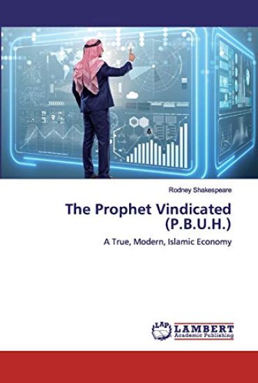 The Prophet Vindicated (P.B.U.H.)