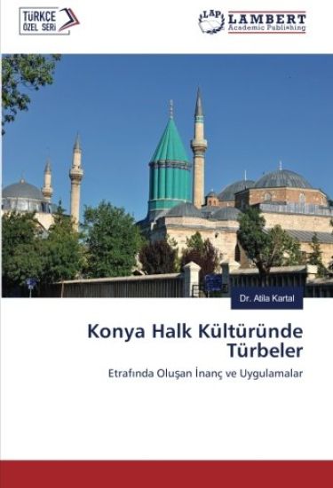 Konya Halk Kültüründe Türbeler