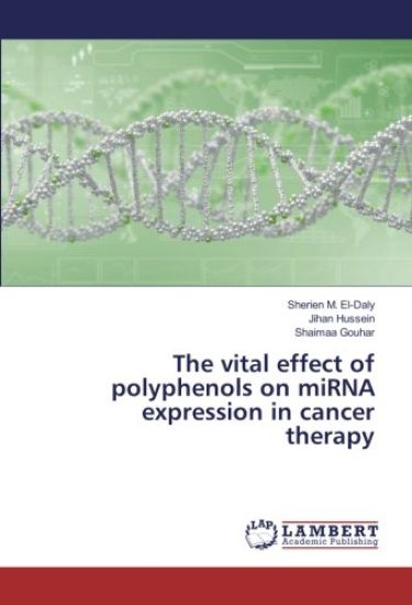The vital effect of polyphenols on miRNA expression in cancer therapy