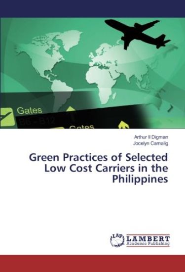 Green Practices of Selected Low Cost Carriers in the Philippines
