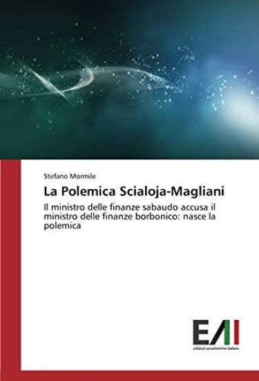 La Polemica Scialoja-Magliani