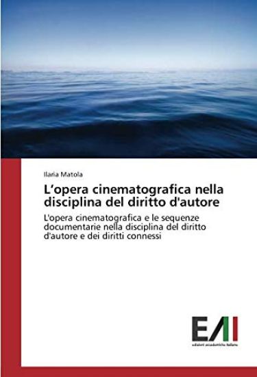L¿opera cinematografica nella disciplina del diritto d'autore