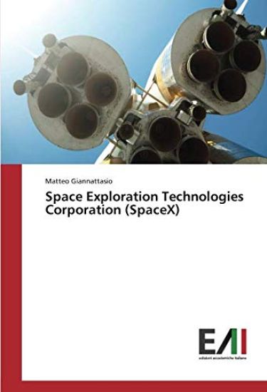Space Exploration Technologies Corporation (SpaceX)