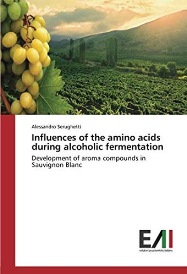 Influences of the amino acids during alcoholic fermentation
