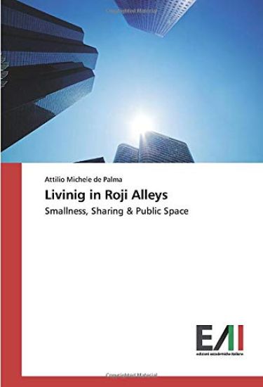 Livinig in Roji Alleys