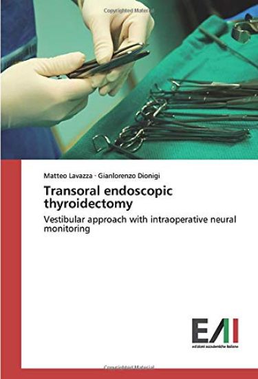 Transoral endoscopic thyroidectomy
