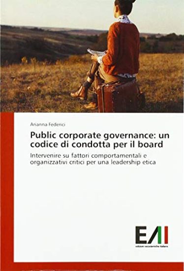 Public corporate governance: un codice di condotta per il board