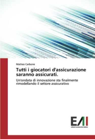 Tutti i giocatori d'assicurazione saranno assicurati.