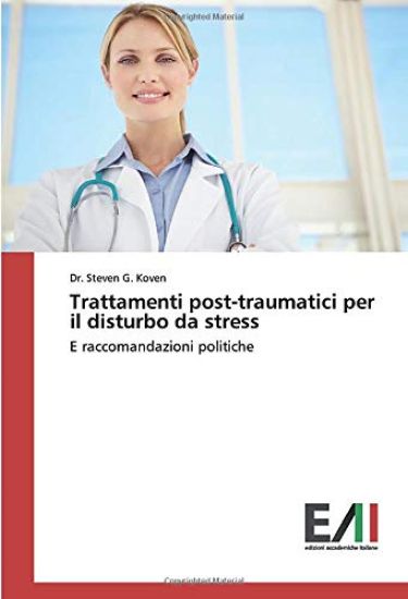 Trattamenti post-traumatici per il disturbo da stress