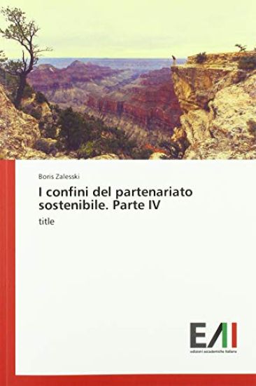 I confini del partenariato sostenibile. Parte IV