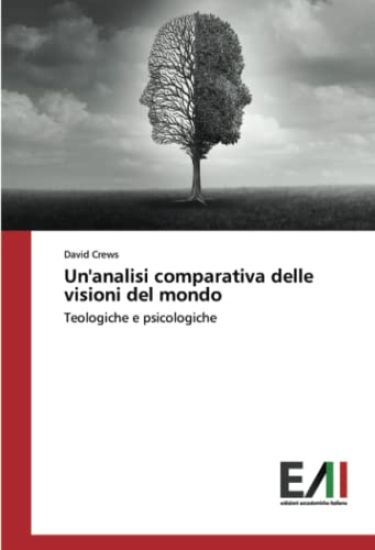 Un'analisi comparativa delle visioni del mondo