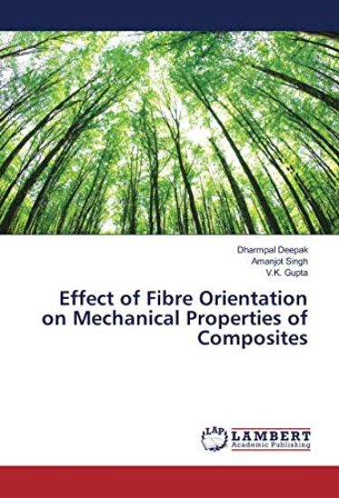 Effect of Fibre Orientation on Mechanical Properties of Composites