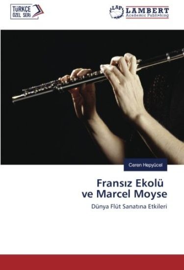Frans¿z Ekolü ve Marcel Moyse