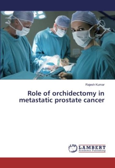 Role of orchidectomy in metastatic prostate cancer