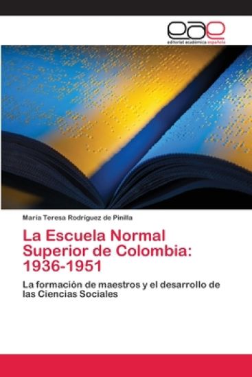 La Escuela Normal Superior de Colombia