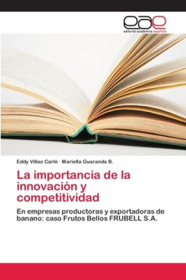 La importancia de la innovación y competitividad